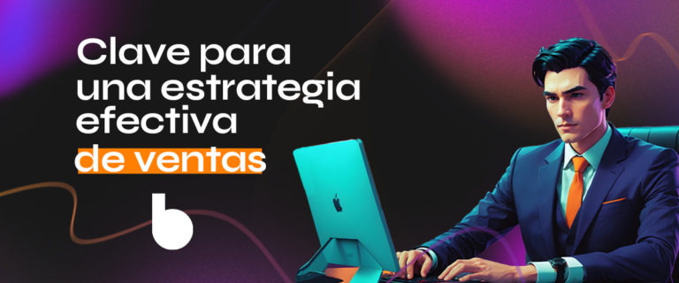 Clave para una estrategia efectiva de ventas